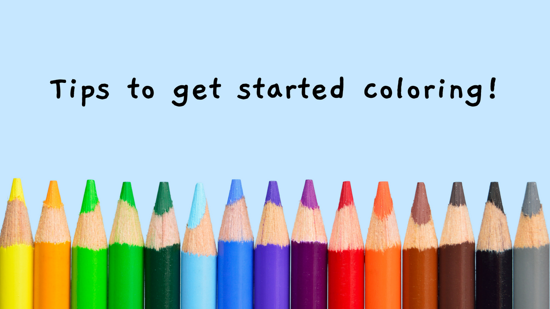 A row of vibrant pencils arranged neatly in a horizontal line with text that reads "Tips to Get Started Coloring" in bold, cheerful lettering.